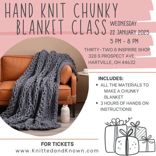 Hand Knitting Chunky Blanket Class - January 22nd Thirty-Two 8 inspire & co