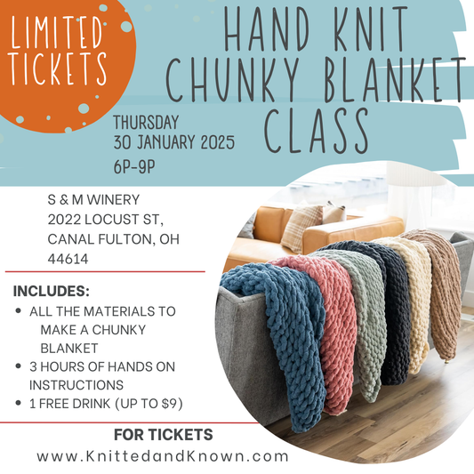 Hand Knitting Chunky Blanket Class - January 30th at S & M Winery