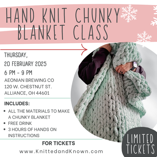 Hand Knitting Chunky Blanket Class - February 20th at Aeonian Brewing Co