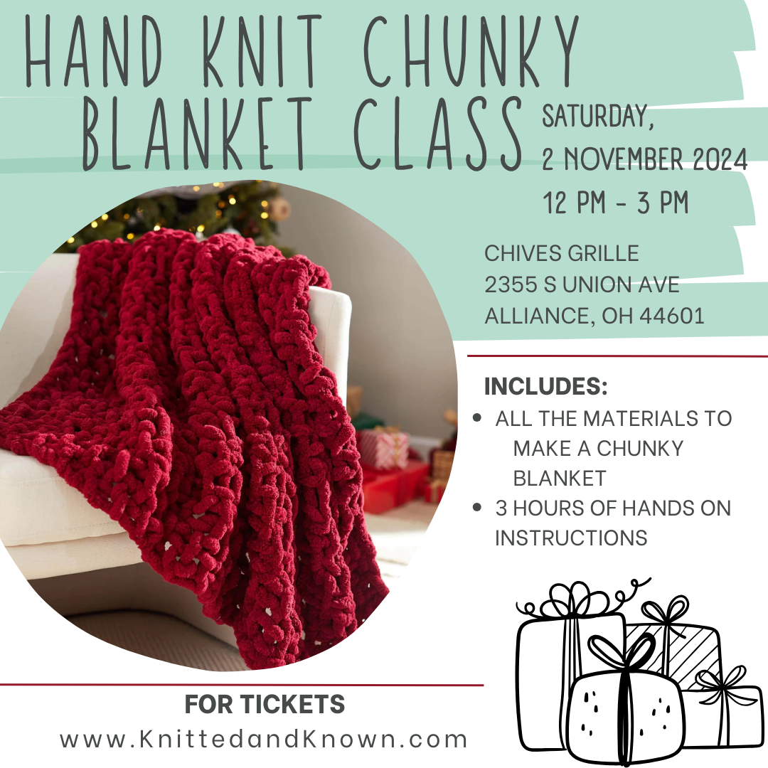 Hand Knitting Chunky Blanket Class - November 2 at Chives