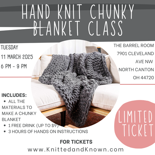 Hand Knitting Chunky Blanket Class - March 11th at The Barrel Room