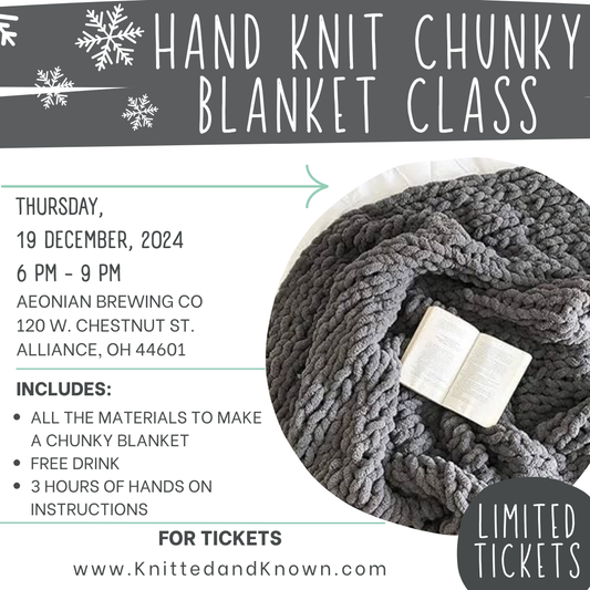 Hand Knitting Chunky Blanket Class - December 19th at Aeonian Brewing Co